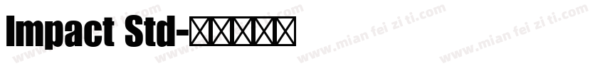 Impact Std字体转换